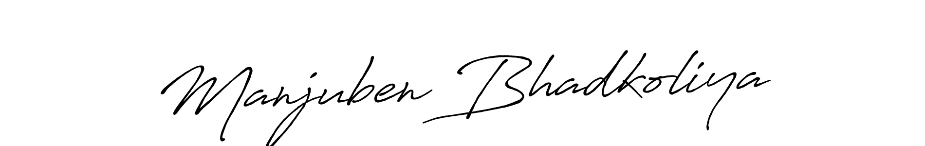 How to make Manjuben Bhadkoliya signature? Antro_Vectra_Bolder is a professional autograph style. Create handwritten signature for Manjuben Bhadkoliya name. Manjuben Bhadkoliya signature style 7 images and pictures png