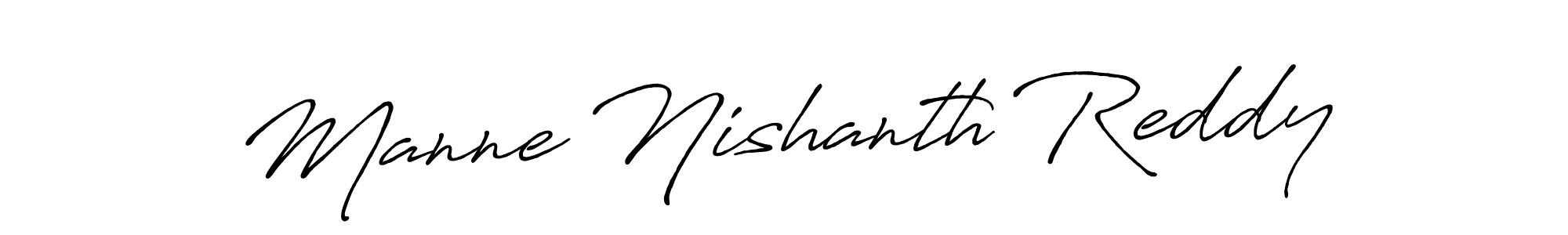 Make a beautiful signature design for name Manne Nishanth Reddy. With this signature (Antro_Vectra_Bolder) style, you can create a handwritten signature for free. Manne Nishanth Reddy signature style 7 images and pictures png