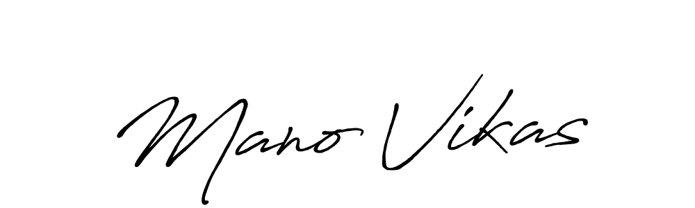 Once you've used our free online signature maker to create your best signature Antro_Vectra_Bolder style, it's time to enjoy all of the benefits that Mano Vikas name signing documents. Mano Vikas signature style 7 images and pictures png