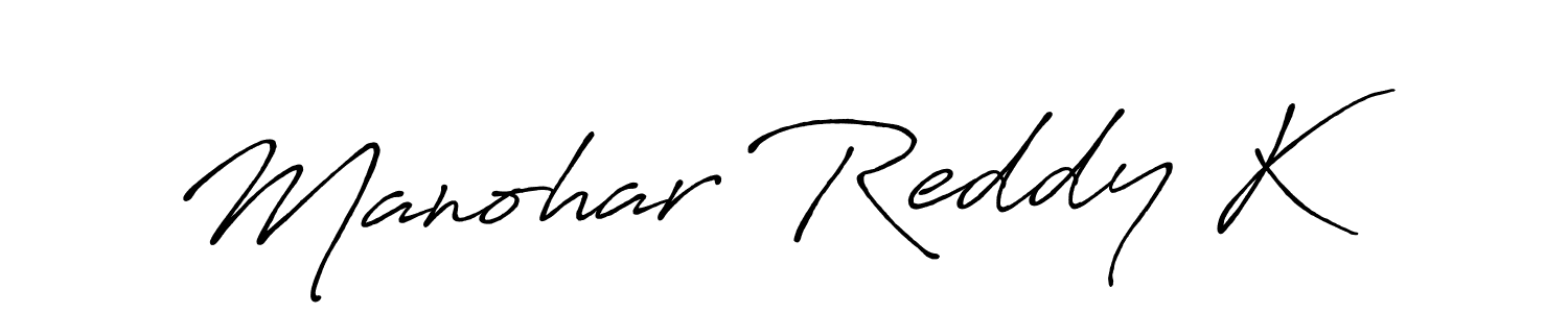 Design your own signature with our free online signature maker. With this signature software, you can create a handwritten (Antro_Vectra_Bolder) signature for name Manohar Reddy K. Manohar Reddy K signature style 7 images and pictures png