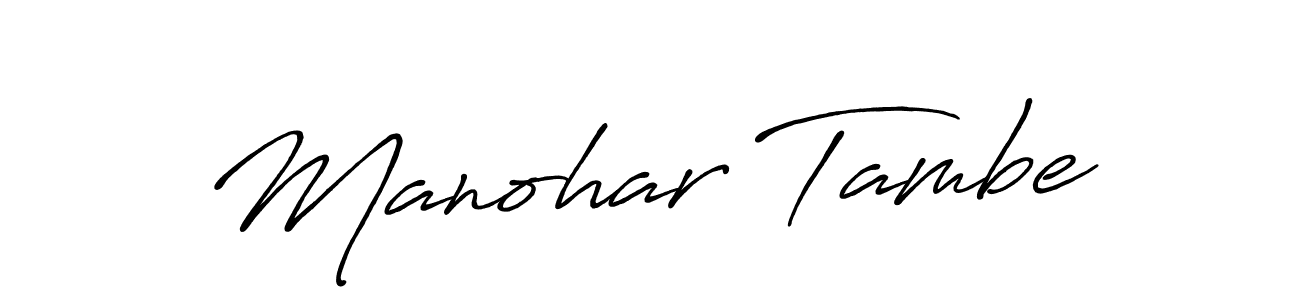 Similarly Antro_Vectra_Bolder is the best handwritten signature design. Signature creator online .You can use it as an online autograph creator for name Manohar Tambe. Manohar Tambe signature style 7 images and pictures png