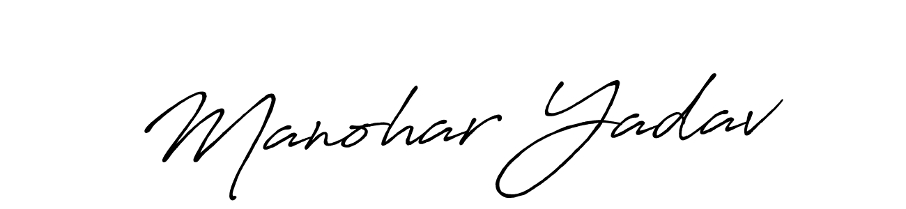Design your own signature with our free online signature maker. With this signature software, you can create a handwritten (Antro_Vectra_Bolder) signature for name Manohar Yadav. Manohar Yadav signature style 7 images and pictures png