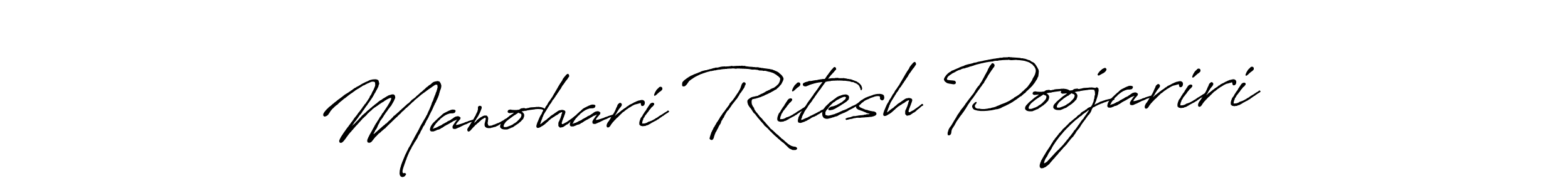 Antro_Vectra_Bolder is a professional signature style that is perfect for those who want to add a touch of class to their signature. It is also a great choice for those who want to make their signature more unique. Get Manohari Ritesh Poojariri name to fancy signature for free. Manohari Ritesh Poojariri signature style 7 images and pictures png