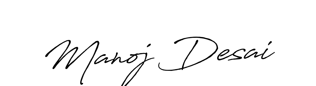 Once you've used our free online signature maker to create your best signature Antro_Vectra_Bolder style, it's time to enjoy all of the benefits that Manoj Desai name signing documents. Manoj Desai signature style 7 images and pictures png