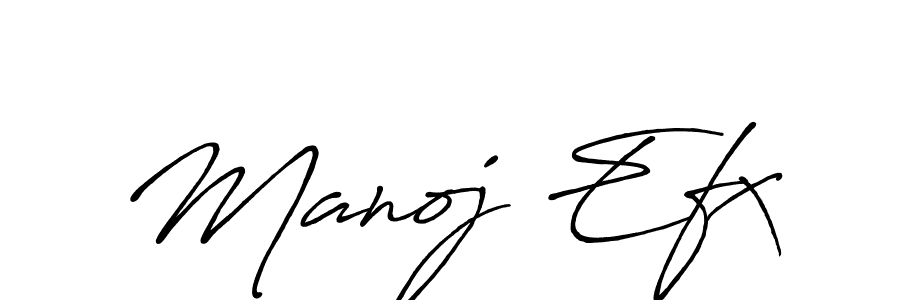 You should practise on your own different ways (Antro_Vectra_Bolder) to write your name (Manoj Efx) in signature. don't let someone else do it for you. Manoj Efx signature style 7 images and pictures png