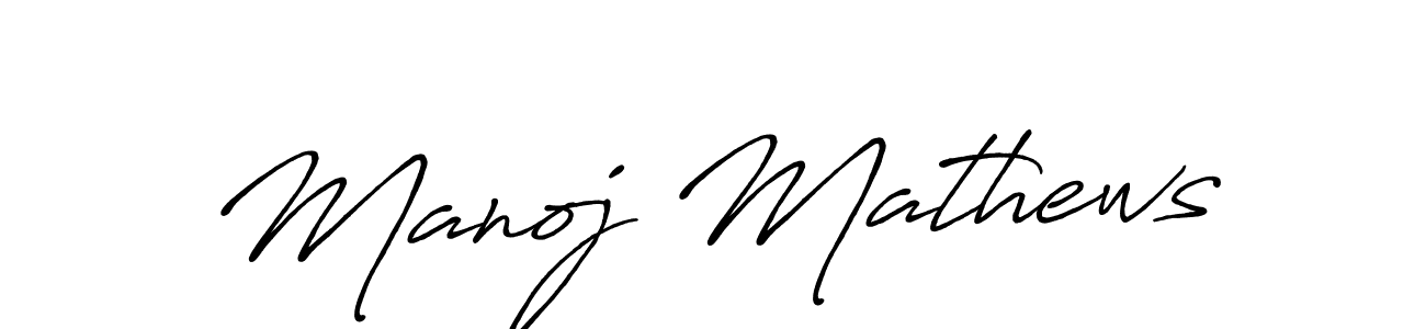 How to make Manoj Mathews name signature. Use Antro_Vectra_Bolder style for creating short signs online. This is the latest handwritten sign. Manoj Mathews signature style 7 images and pictures png