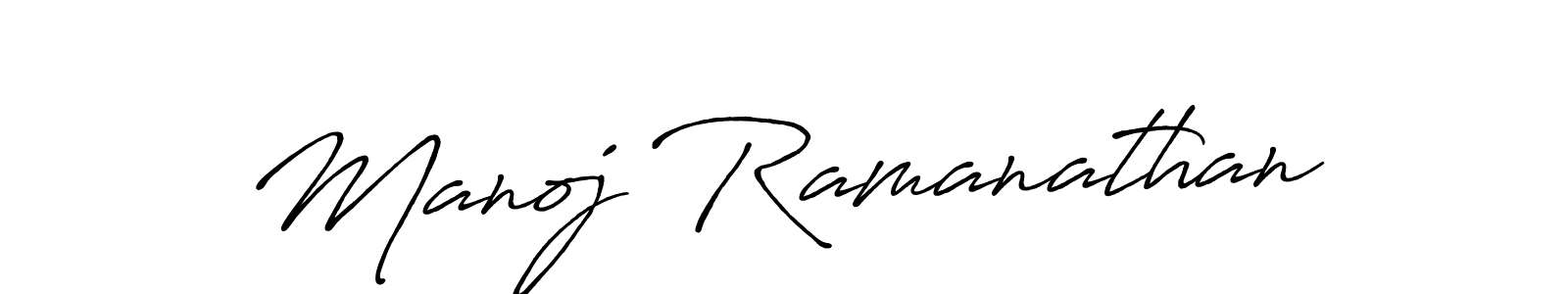 The best way (Antro_Vectra_Bolder) to make a short signature is to pick only two or three words in your name. The name Manoj Ramanathan include a total of six letters. For converting this name. Manoj Ramanathan signature style 7 images and pictures png