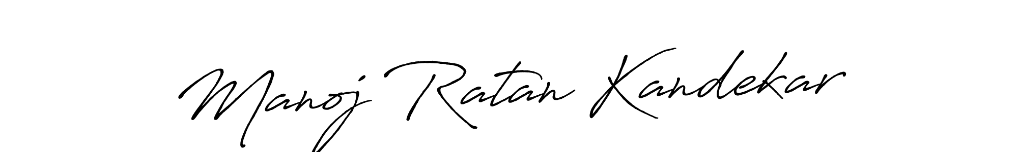 You should practise on your own different ways (Antro_Vectra_Bolder) to write your name (Manoj Ratan Kandekar) in signature. don't let someone else do it for you. Manoj Ratan Kandekar signature style 7 images and pictures png