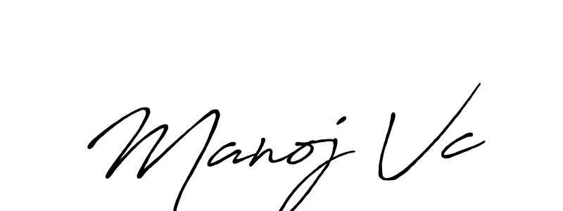 You should practise on your own different ways (Antro_Vectra_Bolder) to write your name (Manoj Vc) in signature. don't let someone else do it for you. Manoj Vc signature style 7 images and pictures png