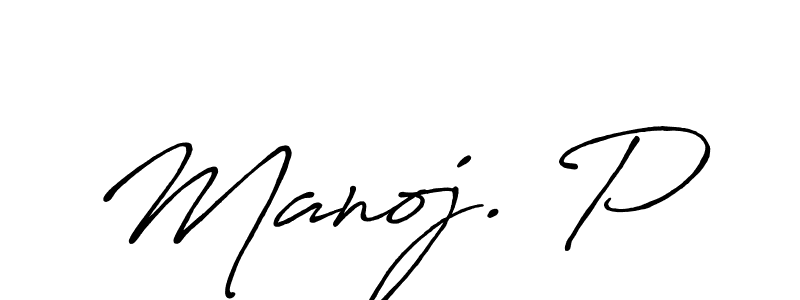 if you are searching for the best signature style for your name Manoj. P. so please give up your signature search. here we have designed multiple signature styles  using Antro_Vectra_Bolder. Manoj. P signature style 7 images and pictures png