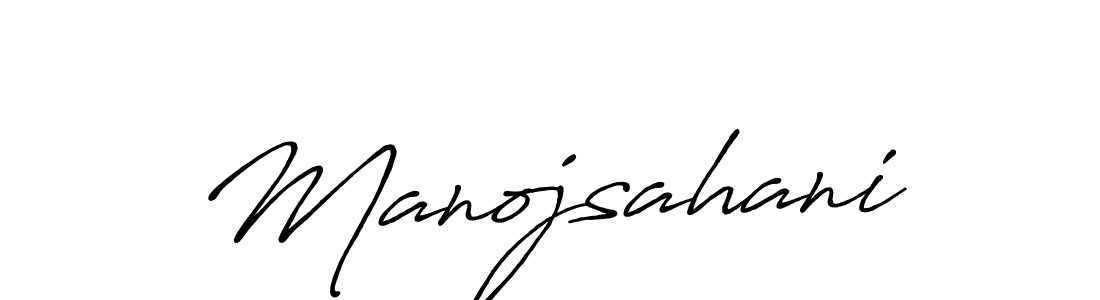 Make a beautiful signature design for name Manojsahani. With this signature (Antro_Vectra_Bolder) style, you can create a handwritten signature for free. Manojsahani signature style 7 images and pictures png