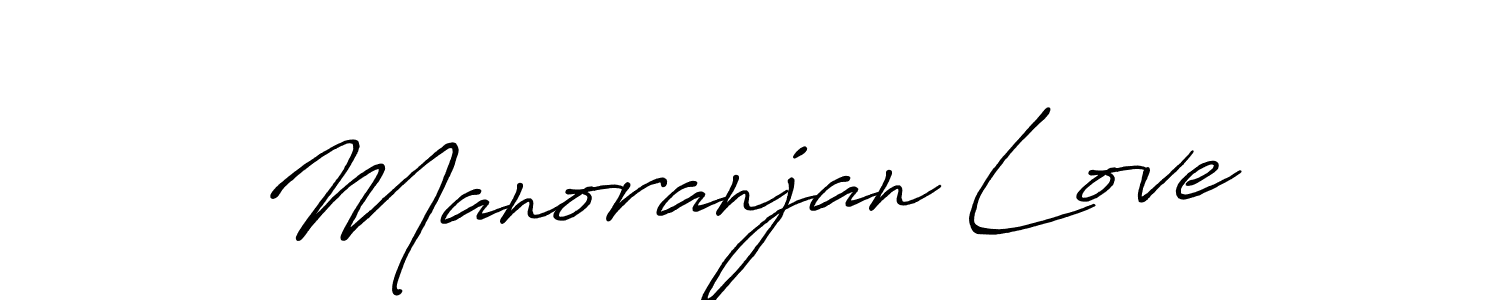 Create a beautiful signature design for name Manoranjan Love. With this signature (Antro_Vectra_Bolder) fonts, you can make a handwritten signature for free. Manoranjan Love signature style 7 images and pictures png