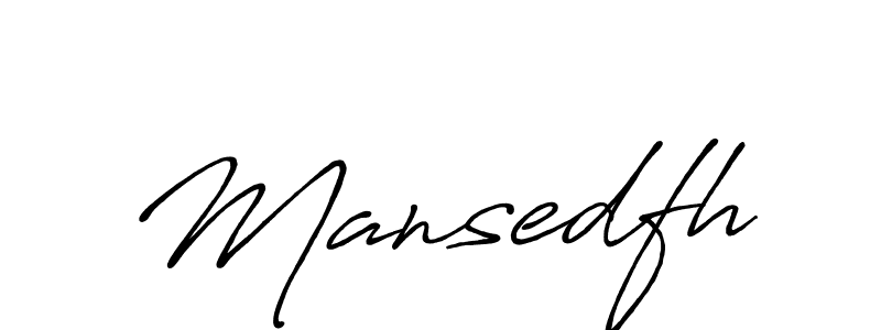It looks lik you need a new signature style for name Mansedfh. Design unique handwritten (Antro_Vectra_Bolder) signature with our free signature maker in just a few clicks. Mansedfh signature style 7 images and pictures png