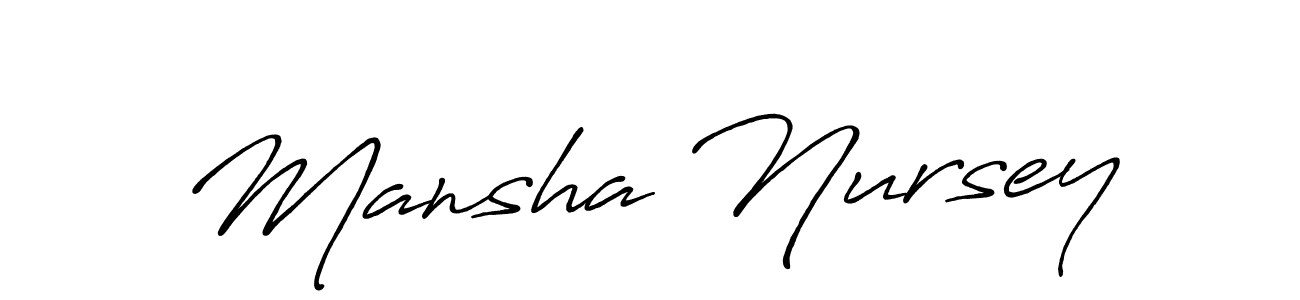 if you are searching for the best signature style for your name Mansha Nursey. so please give up your signature search. here we have designed multiple signature styles  using Antro_Vectra_Bolder. Mansha Nursey signature style 7 images and pictures png