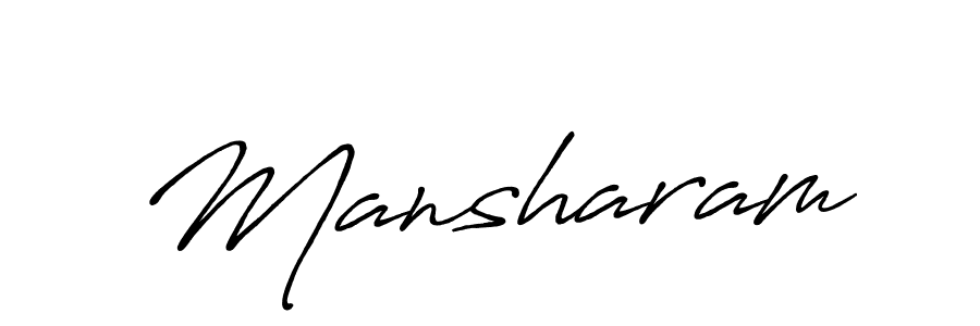 You should practise on your own different ways (Antro_Vectra_Bolder) to write your name (Mansharam) in signature. don't let someone else do it for you. Mansharam signature style 7 images and pictures png