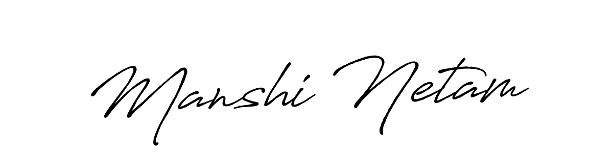 How to make Manshi Netam name signature. Use Antro_Vectra_Bolder style for creating short signs online. This is the latest handwritten sign. Manshi Netam signature style 7 images and pictures png