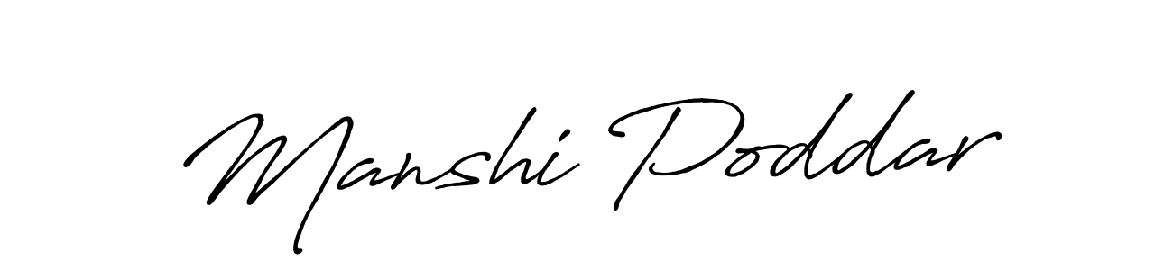 Make a beautiful signature design for name Manshi Poddar. With this signature (Antro_Vectra_Bolder) style, you can create a handwritten signature for free. Manshi Poddar signature style 7 images and pictures png