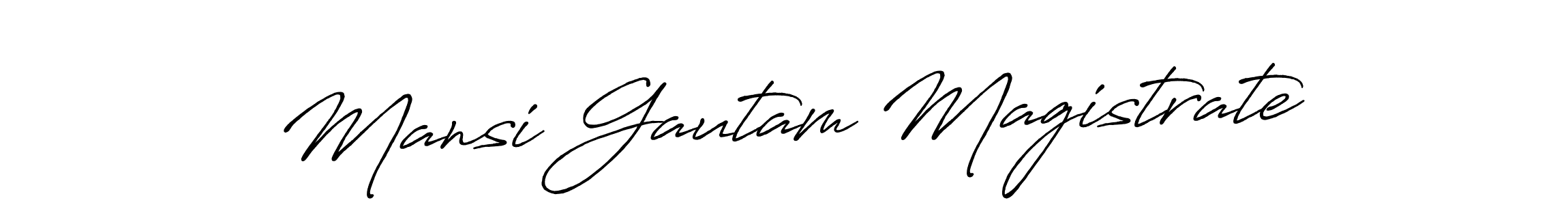 Use a signature maker to create a handwritten signature online. With this signature software, you can design (Antro_Vectra_Bolder) your own signature for name Mansi Gautam Magistrate. Mansi Gautam Magistrate signature style 7 images and pictures png
