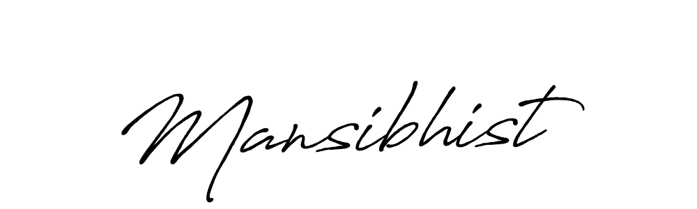 You can use this online signature creator to create a handwritten signature for the name Mansibhist. This is the best online autograph maker. Mansibhist signature style 7 images and pictures png