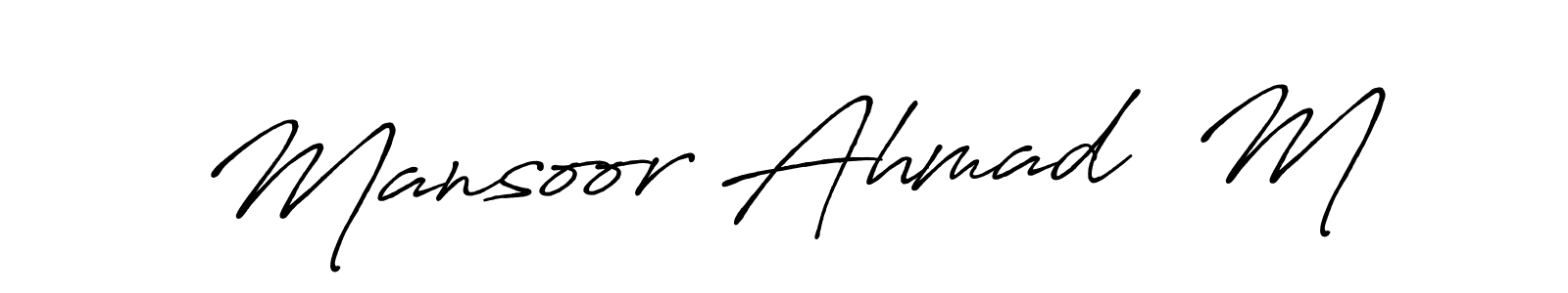 This is the best signature style for the Mansoor Ahmad  M name. Also you like these signature font (Antro_Vectra_Bolder). Mix name signature. Mansoor Ahmad  M signature style 7 images and pictures png