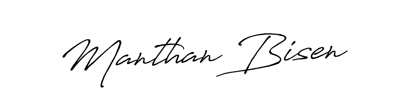 Also we have Manthan Bisen name is the best signature style. Create professional handwritten signature collection using Antro_Vectra_Bolder autograph style. Manthan Bisen signature style 7 images and pictures png