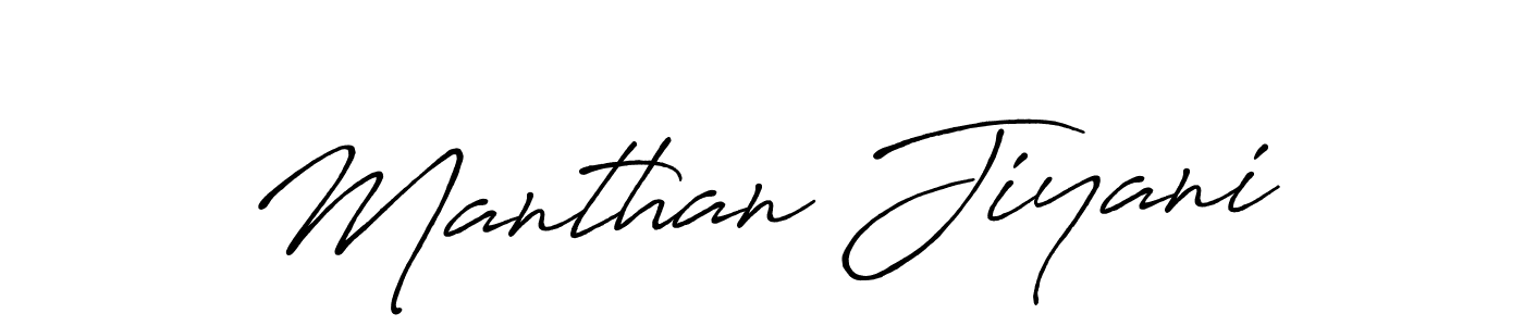 Design your own signature with our free online signature maker. With this signature software, you can create a handwritten (Antro_Vectra_Bolder) signature for name Manthan Jiyani. Manthan Jiyani signature style 7 images and pictures png