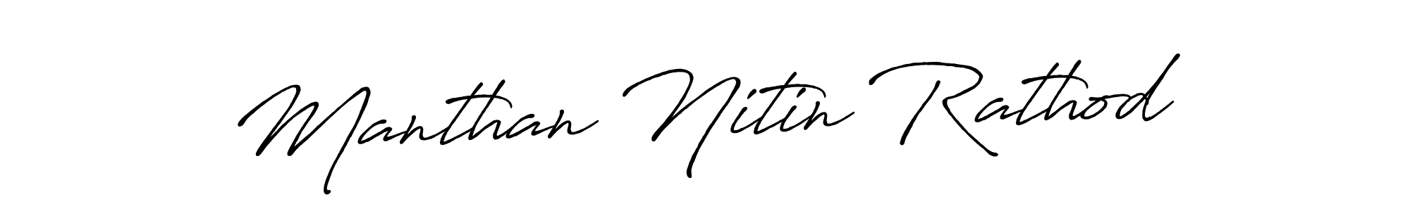 Also You can easily find your signature by using the search form. We will create Manthan Nitin Rathod name handwritten signature images for you free of cost using Antro_Vectra_Bolder sign style. Manthan Nitin Rathod signature style 7 images and pictures png