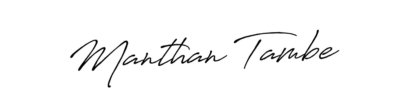 How to Draw Manthan Tambe signature style? Antro_Vectra_Bolder is a latest design signature styles for name Manthan Tambe. Manthan Tambe signature style 7 images and pictures png