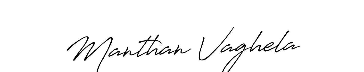You should practise on your own different ways (Antro_Vectra_Bolder) to write your name (Manthan Vaghela) in signature. don't let someone else do it for you. Manthan Vaghela signature style 7 images and pictures png