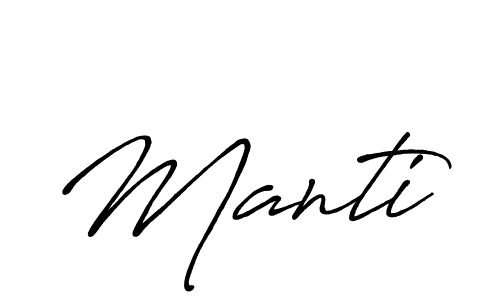 It looks lik you need a new signature style for name Manti. Design unique handwritten (Antro_Vectra_Bolder) signature with our free signature maker in just a few clicks. Manti signature style 7 images and pictures png