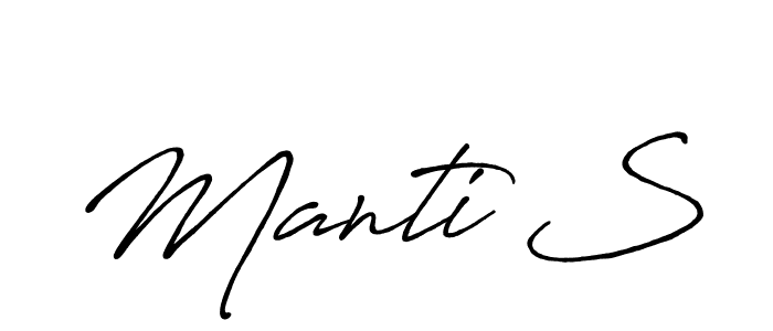 Create a beautiful signature design for name Manti S. With this signature (Antro_Vectra_Bolder) fonts, you can make a handwritten signature for free. Manti S signature style 7 images and pictures png