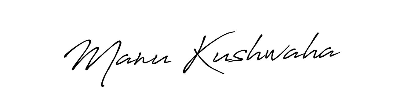 Design your own signature with our free online signature maker. With this signature software, you can create a handwritten (Antro_Vectra_Bolder) signature for name Manu Kushwaha. Manu Kushwaha signature style 7 images and pictures png