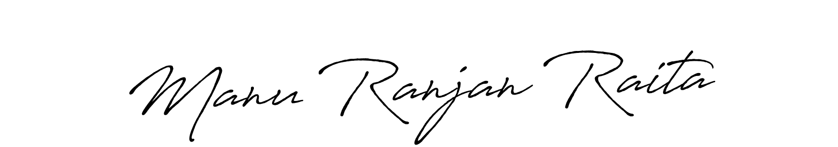 Make a short Manu Ranjan Raita signature style. Manage your documents anywhere anytime using Antro_Vectra_Bolder. Create and add eSignatures, submit forms, share and send files easily. Manu Ranjan Raita signature style 7 images and pictures png