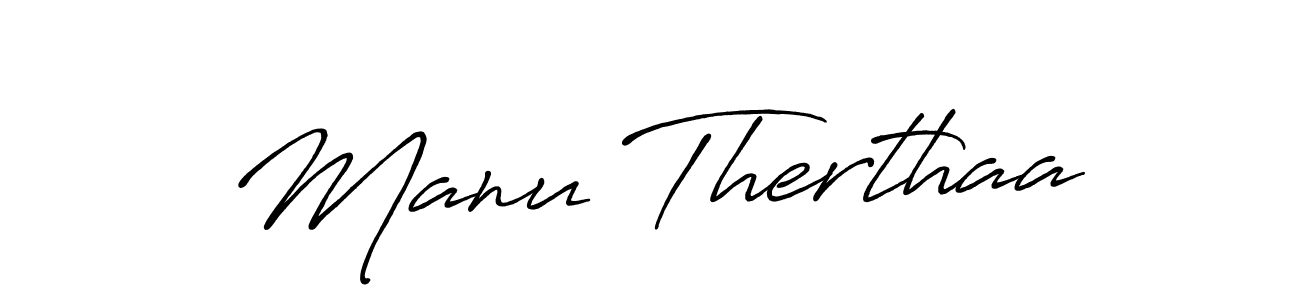 Design your own signature with our free online signature maker. With this signature software, you can create a handwritten (Antro_Vectra_Bolder) signature for name Manu Therthaa. Manu Therthaa signature style 7 images and pictures png
