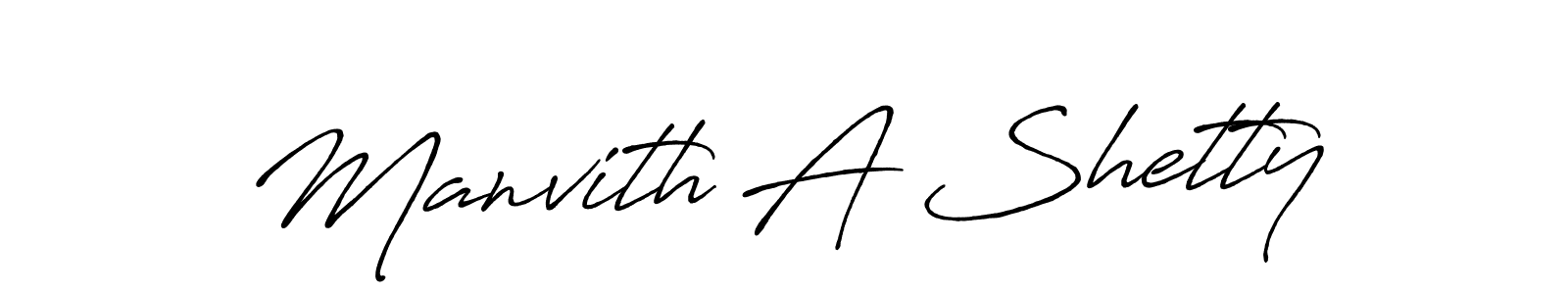 Make a beautiful signature design for name Manvith A Shetty. With this signature (Antro_Vectra_Bolder) style, you can create a handwritten signature for free. Manvith A Shetty signature style 7 images and pictures png