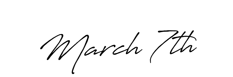 Make a short March 7th signature style. Manage your documents anywhere anytime using Antro_Vectra_Bolder. Create and add eSignatures, submit forms, share and send files easily. March 7th signature style 7 images and pictures png