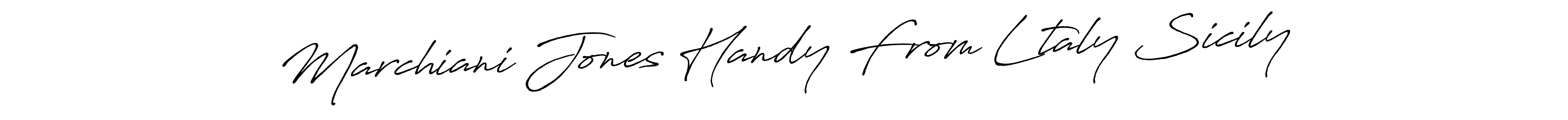 How to make Marchiani Jones Handy From Ltaly Sicily signature? Antro_Vectra_Bolder is a professional autograph style. Create handwritten signature for Marchiani Jones Handy From Ltaly Sicily name. Marchiani Jones Handy From Ltaly Sicily signature style 7 images and pictures png