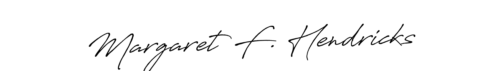 How to make Margaret F. Hendricks signature? Antro_Vectra_Bolder is a professional autograph style. Create handwritten signature for Margaret F. Hendricks name. Margaret F. Hendricks signature style 7 images and pictures png