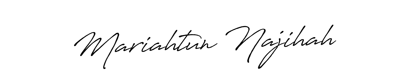 How to make Mariahtun Najihah name signature. Use Antro_Vectra_Bolder style for creating short signs online. This is the latest handwritten sign. Mariahtun Najihah signature style 7 images and pictures png