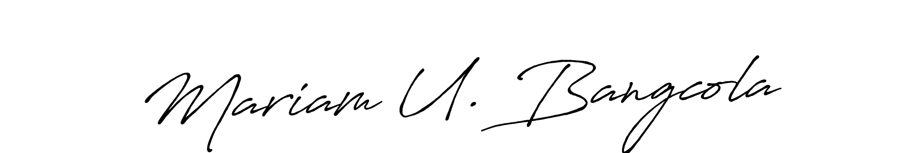 How to make Mariam U. Bangcola name signature. Use Antro_Vectra_Bolder style for creating short signs online. This is the latest handwritten sign. Mariam U. Bangcola signature style 7 images and pictures png