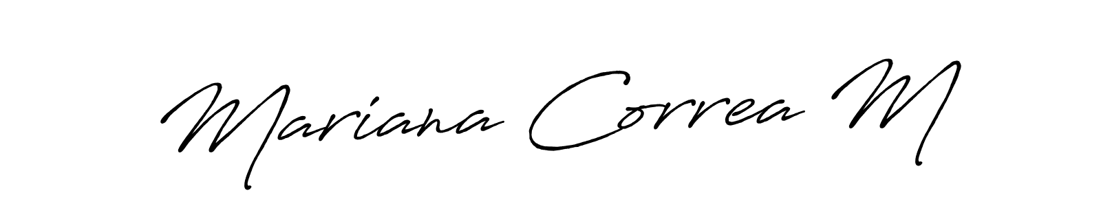Mariana Correa M stylish signature style. Best Handwritten Sign (Antro_Vectra_Bolder) for my name. Handwritten Signature Collection Ideas for my name Mariana Correa M. Mariana Correa M signature style 7 images and pictures png