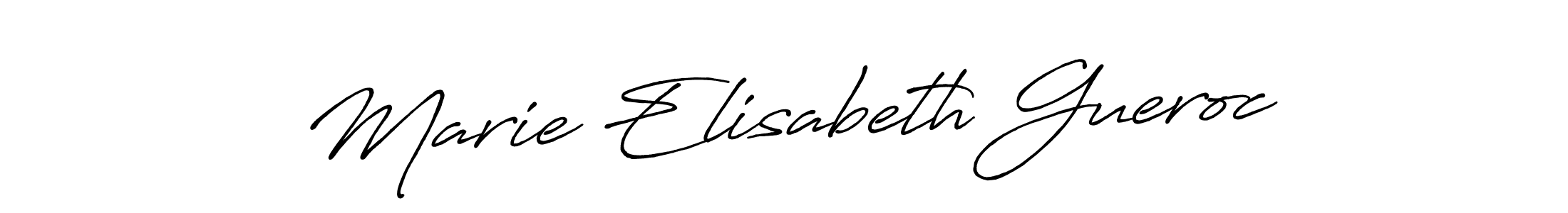 You should practise on your own different ways (Antro_Vectra_Bolder) to write your name (Marie Elisabeth Gueroc) in signature. don't let someone else do it for you. Marie Elisabeth Gueroc signature style 7 images and pictures png