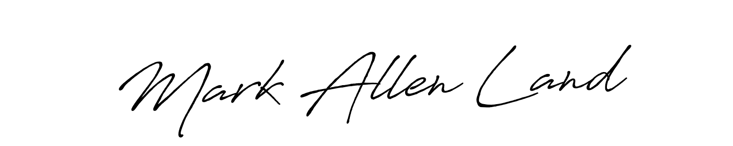 Design your own signature with our free online signature maker. With this signature software, you can create a handwritten (Antro_Vectra_Bolder) signature for name Mark Allen Land. Mark Allen Land signature style 7 images and pictures png