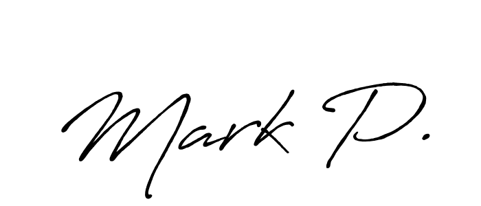 How to make Mark P. name signature. Use Antro_Vectra_Bolder style for creating short signs online. This is the latest handwritten sign. Mark P. signature style 7 images and pictures png