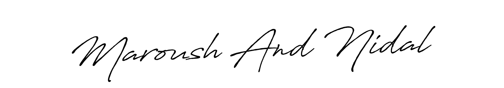 You should practise on your own different ways (Antro_Vectra_Bolder) to write your name (Maroush And Nidal) in signature. don't let someone else do it for you. Maroush And Nidal signature style 7 images and pictures png