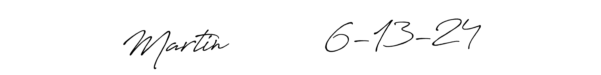 Make a beautiful signature design for name Martin           6-13-24. With this signature (Antro_Vectra_Bolder) style, you can create a handwritten signature for free. Martin           6-13-24 signature style 7 images and pictures png