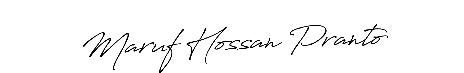 You should practise on your own different ways (Antro_Vectra_Bolder) to write your name (Maruf Hossan Pranto) in signature. don't let someone else do it for you. Maruf Hossan Pranto signature style 7 images and pictures png