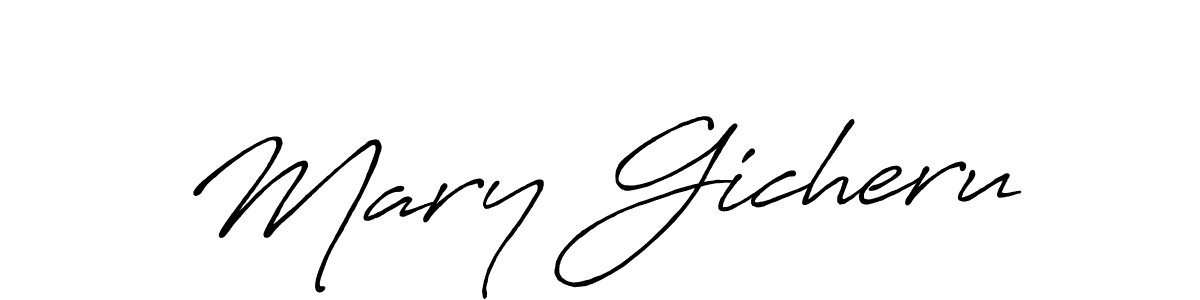 Make a beautiful signature design for name Mary Gicheru. With this signature (Antro_Vectra_Bolder) style, you can create a handwritten signature for free. Mary Gicheru signature style 7 images and pictures png