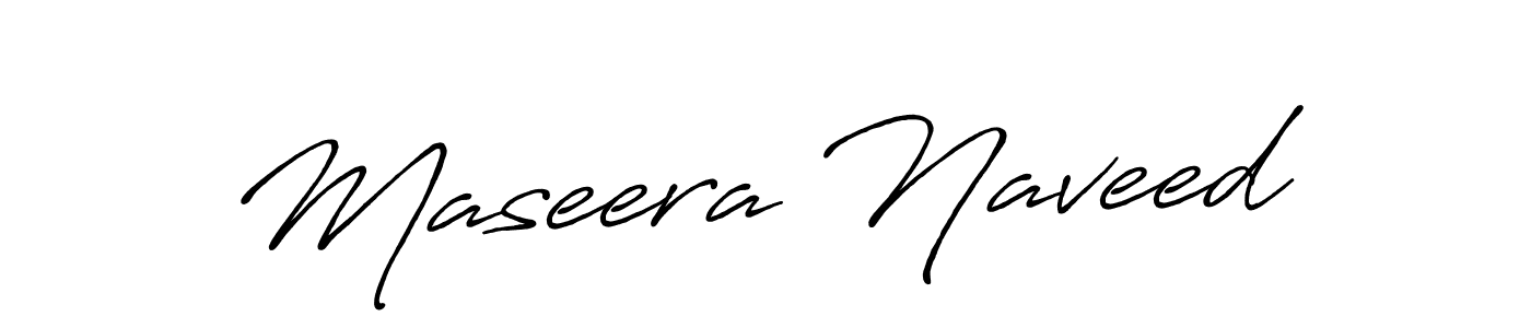 Design your own signature with our free online signature maker. With this signature software, you can create a handwritten (Antro_Vectra_Bolder) signature for name Maseera Naveed. Maseera Naveed signature style 7 images and pictures png