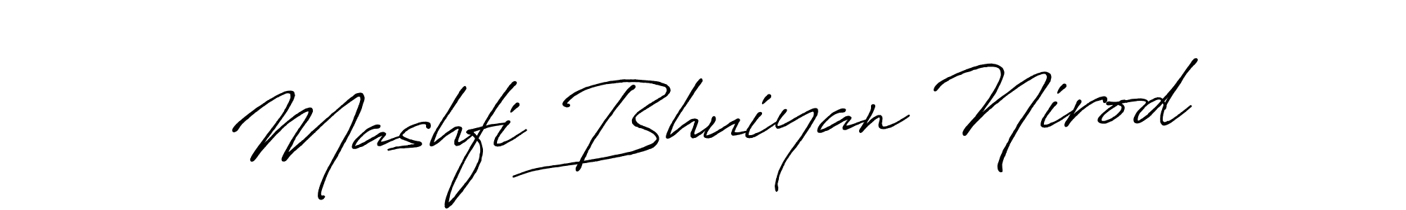 Make a beautiful signature design for name Mashfi Bhuiyan Nirod. With this signature (Antro_Vectra_Bolder) style, you can create a handwritten signature for free. Mashfi Bhuiyan Nirod signature style 7 images and pictures png